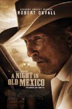 Watch A Night in Old Mexico Viooz