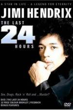 Watch Jimi Hendrix The Last 24 Hours Viooz