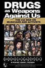 Watch Drugs as Weapons Against Us: The CIA War on Musicians and Activists Viooz