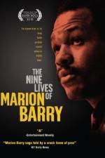 Watch The Nine Lives of Marion Barry Viooz