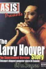 Watch A Gangsta's Story The Life Story Of Larry Hoover Viooz
