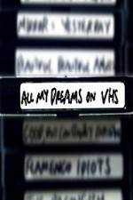 Watch All My Dreams on VHS Viooz