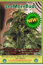 Watch SeeMoreBuds - Growing Marijuana Viooz