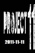 Watch The Project 11.11.11 Viooz