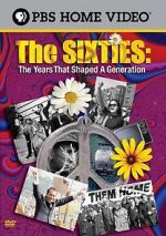 Watch The Sixties: The Years That Shaped a Generation Viooz