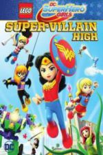 Watch Lego DC Super Hero Girls: Super-Villain High Viooz