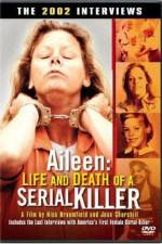 Watch Aileen Life and Death of a Serial Killer Viooz