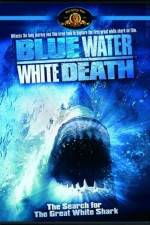 Watch Blue Water White Death Viooz