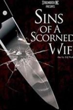 Watch Sins of a Scorned Wife Viooz