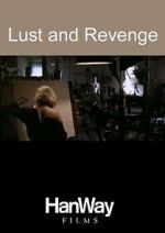 Watch Lust and Revenge Viooz