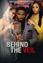 Watch Behind the Veil Viooz