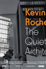 Watch Kevin Roche: The Quiet Architect Viooz