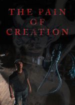 Watch The Pain of Creation (Short 2011) Viooz