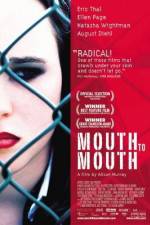 Watch Mouth to Mouth Viooz