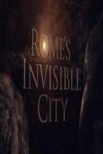 Watch Romes Invisible City Viooz