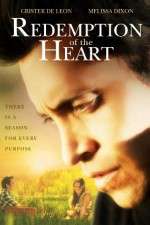Watch Redemption of the Heart Viooz