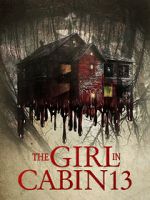 Watch The Girl in Cabin 13 Viooz
