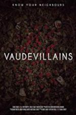 Watch Vaudevillains Viooz