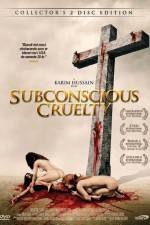Watch Subconscious Cruelty Viooz