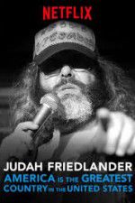 Watch Judah Friedlander: America is the Greatest Country in the United States Viooz