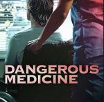 Watch Dangerous Medicine Viooz