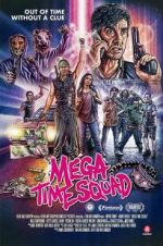 Watch Mega Time Squad Viooz