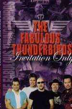 Watch Fabulous Thunderbirds Invitation Only Viooz