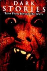 Watch Dark Stories: Tales from Beyond the Grave Viooz