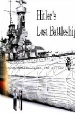 Watch Hitlers Lost Battleship Viooz