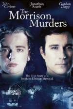 Watch The Morrison Murders Based on a True Story Viooz