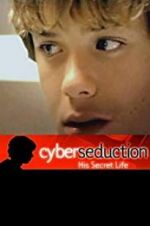 Watch Cyber Seduction: His Secret Life Viooz