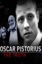 Watch Oscar Pistorius The Truth Viooz