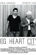 Watch Big Heart City Viooz