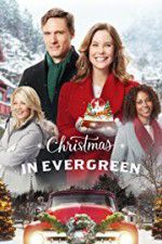 Watch Christmas In Evergreen Viooz