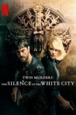 Watch Twin Murders: The Silence of the White City Viooz