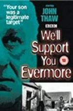Watch We\'ll Support You Evermore Viooz