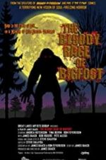 Watch The Bloody Rage of Bigfoot Viooz