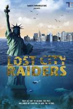 Watch Lost City Raiders Viooz