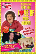 Watch For the Love of Mrs. Brown Viooz