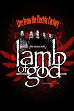 Watch Lamb of God Live from the Electric Factory Viooz