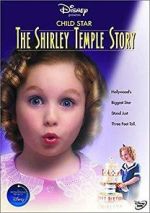 Watch Child Star: The Shirley Temple Story Viooz