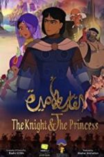 Watch The Knight and the Princess Viooz