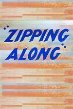 Watch Zipping Along (Short 1953) Viooz