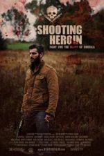 Watch Shooting Heroin Viooz