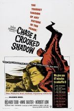 Watch Chase a Crooked Shadow Viooz