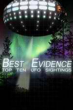 Watch Best Evidence: Top 10 UFO Sightings Viooz