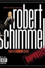 Watch Robert Schimmel Unprotected Viooz