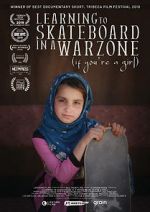 Watch Learning to Skateboard in a Warzone (If You\'re a Girl) Viooz