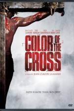 Watch Color of the Cross Viooz