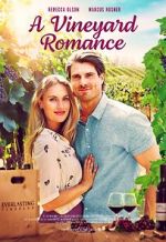 Watch A Vineyard Romance Viooz